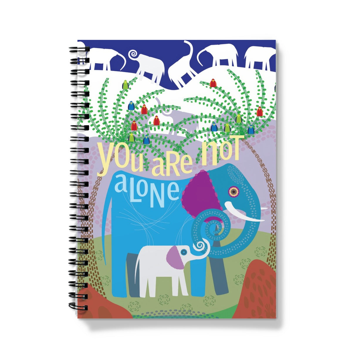 You Are Not Alone: Mindfulness Notebook